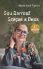 Sou Barrosã, Graças a Deus - Preview