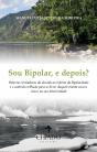 Sou Bipolar, e depois? - Preview