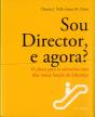 Sou Director, e Agora? - Preview
