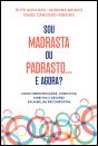 Sou Madrasta ou Padrasto… e Agora? - Preview