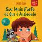 Sou Mais Forte do que a Ansiedade - Preview