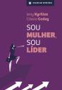 Sou Mulher, Sou Líder - Preview