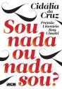 Sou Nada Ou Nada Sou? - Preview