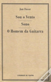 Sou o Vento / Sono / O Homem da Guitarra