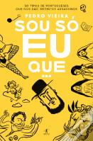 Sou Só Eu Que...