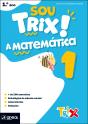 Sou Trix a Matemática 1 - 1.º Ano - Preview