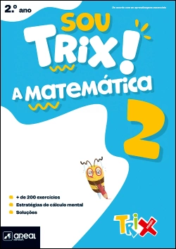 Capa do artigo Sou Trix! A Matemática 2 - 2.º Ano