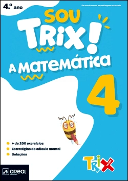 Capa do artigo Sou Trix! A Matemática 4 - 4.º Ano