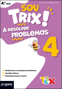 Capa do artigo Sou Trix! A resolver problemas 4 - 4.º Ano