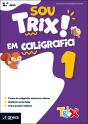 Sou Trix em caligrafia 1 - 1.º Ano - Preview