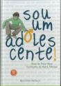 Sou um Adolescente! - Preview