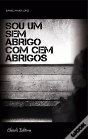 Capa do artigo Sou Um Sem Abrigo com Cem Abrigos