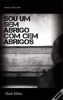 Capa do artigo Sou Um Sem Abrigo com Cem Abrigos