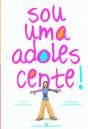 Sou uma Adolescente! - Preview