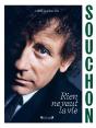 Souchon : Rien Ne Vaut La Vie - Preview