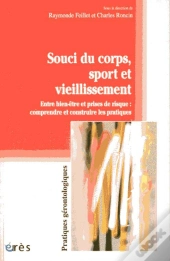 Souci Du Corps, Sport Et Vieillissement
