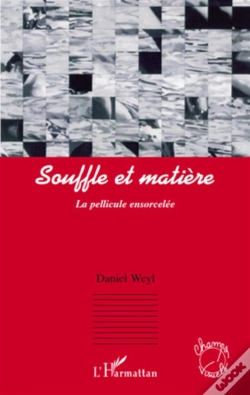 Capa do artigo Souffle Et Matière ; La Pellicule Ensorcelée