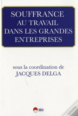 Capa do artigo Souffrance Au Travail Dans Les Grandes Entreprises