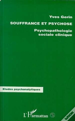 Capa do artigo Souffrance Et Psychose ; Psychopathologie Sociale Clinique