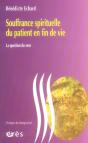 Souffrance Spirituelle Du Patient En Fin De Vie ; La Question Du Sens - Preview