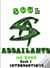 Soul Assailants Book I