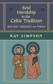 Soul Friendship In The Celtic Tradition