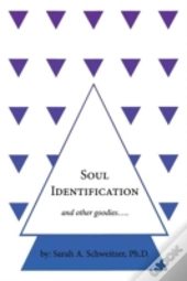 Soul Identification And Other Goodies.....