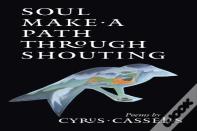Soul Make A Path Through Shouting