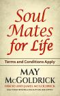 Soul Mates For Life: Terms And Conditions Apply - Preview