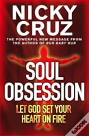 Capa do artigo Soul Obsession: Let God Set Your Heart On Fire