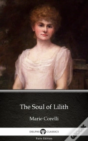 Capa do artigo Soul Of Lilith By Marie Corelli - Delphi Classics (Illustrated)