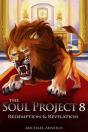 Soul Project 8 Redemption & Revelation - Preview
