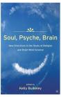 Soul, Psyche, Brain - Preview