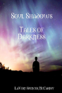 Soul Shadows--Tales Of Darkness - Preview