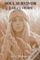 Soul Survivor: Lara'S Story