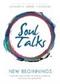 Soul Talks: New Beginnings - Preview