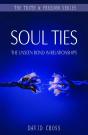Soul Ties : The Unseen Bond In Relationships - Preview