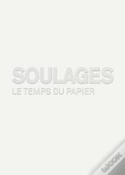 Soulages, Le Temps Du Papier