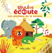 Capa do artigo Soulève Et Écoute : Les Animaux De La Savane