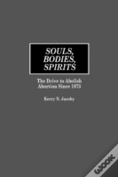 Souls, Bodies, Spirits