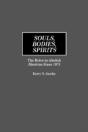 Souls, Bodies, Spirits - Preview