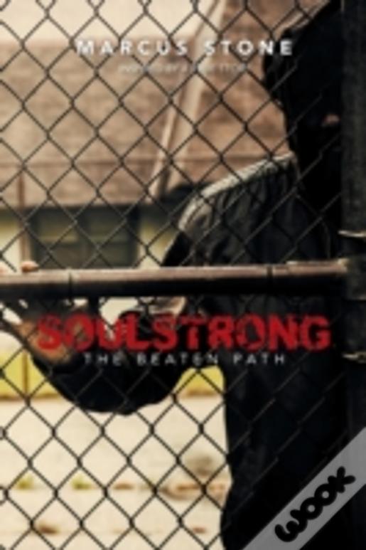 Soulstrong: The Beaten Path