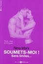 Soumets-Moi ! ; Sans Limites...T.3 - Preview