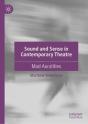 Sound And Sense In Contemporary Theatre - Preview