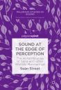 Sound At The Edge Of Perception - Preview