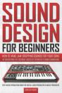 Sound Design For Beginners - Preview