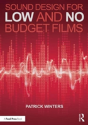 Sound Design For Low & No Budget Films - Preview