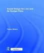 Sound Design For Low & No Budget Films - Preview
