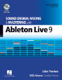 Sound Design, Mixing And Mastering With Ableton Live 9 - Preview