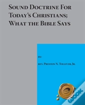 Sound Doctrine For Today'S Christians: W
